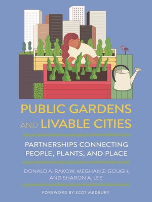 cover image of Public Gardens and Livable Cities
